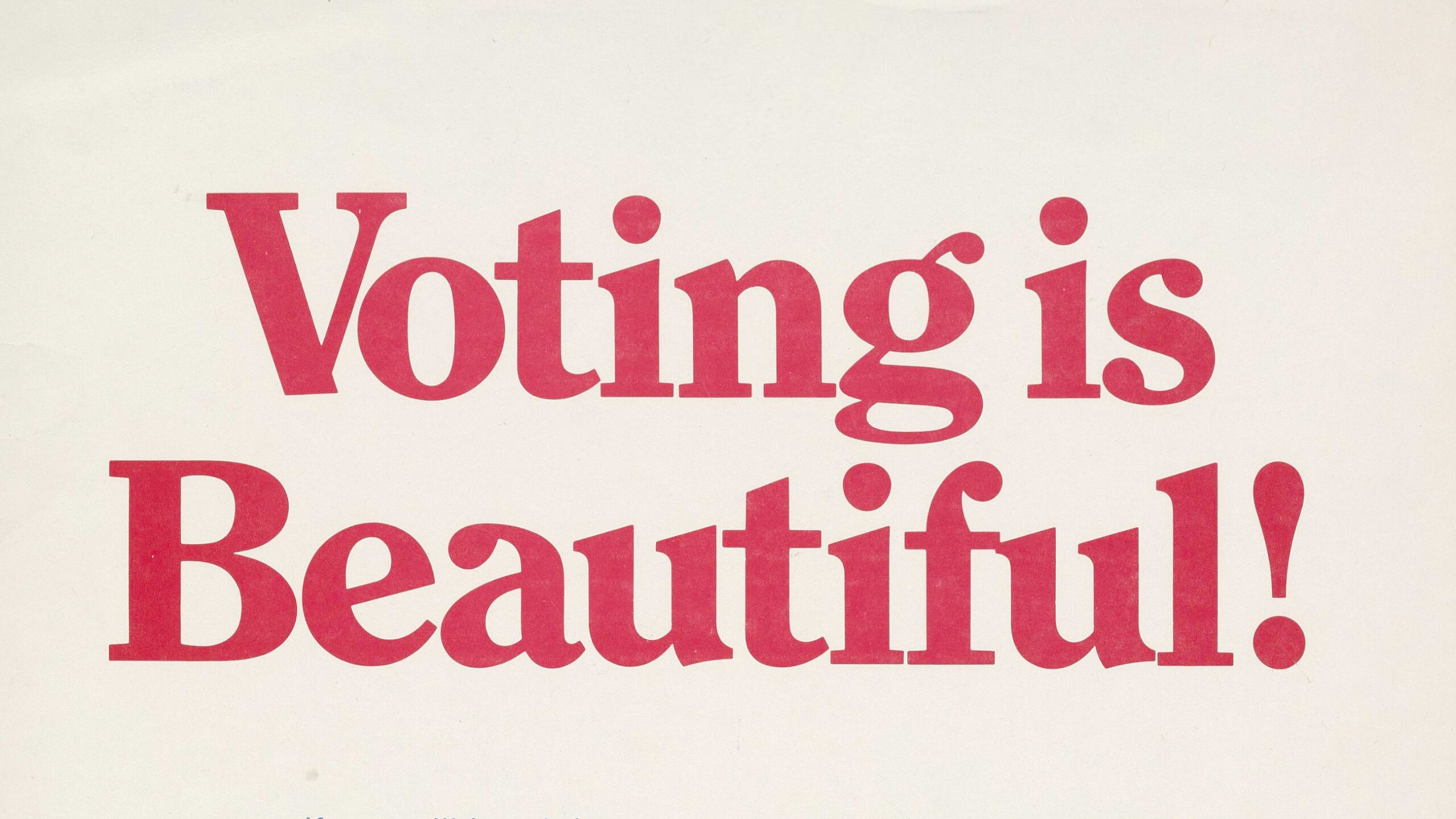 Voting is Beautiful! in red vintage serif font on cream colored paper