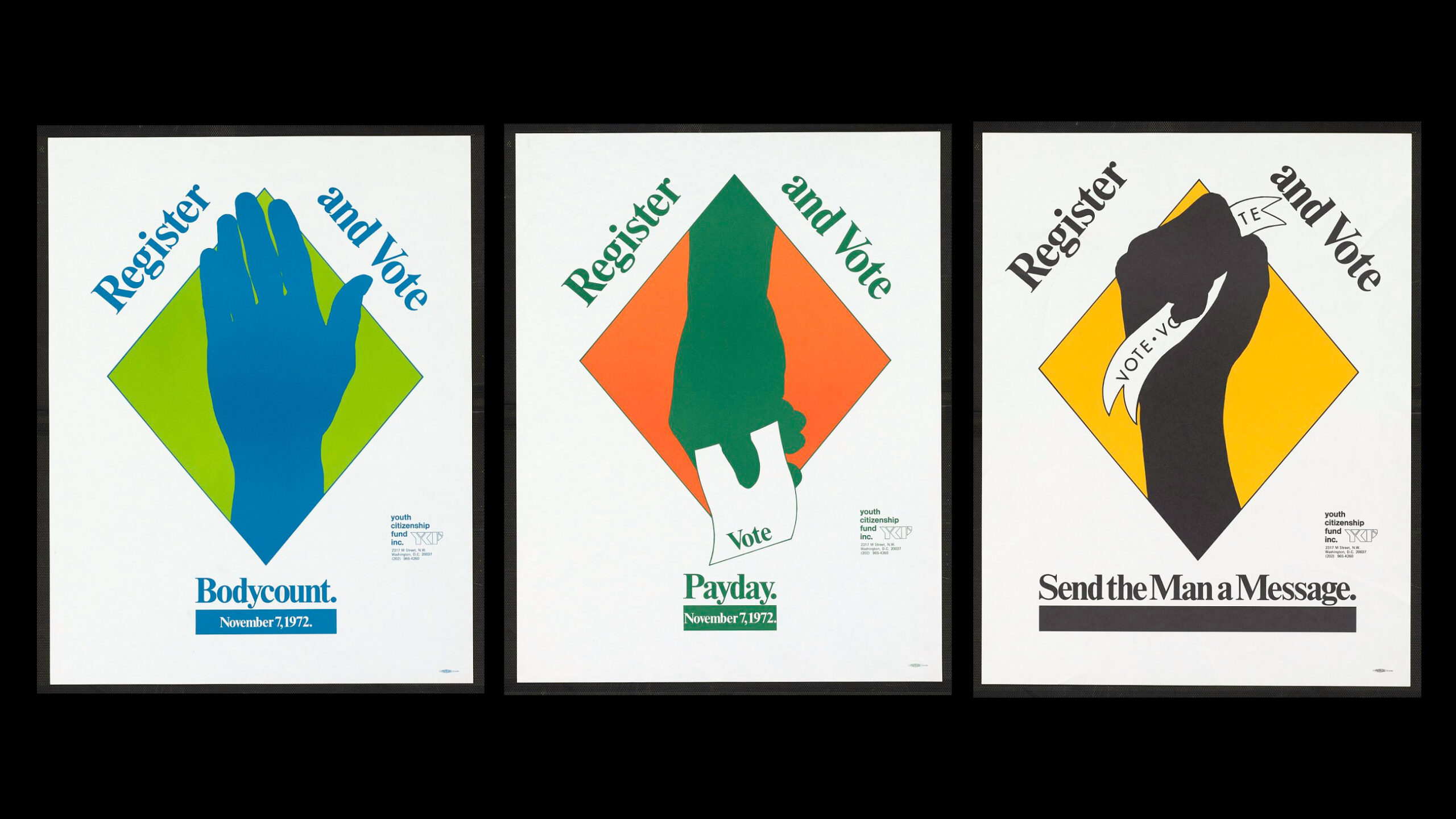 Three colorful posters from 1972 by the youth citizenship fund showing single color block hands in the center of their respective posters holding a voting ballot over a diagonal color block with Register and Vote text over the top